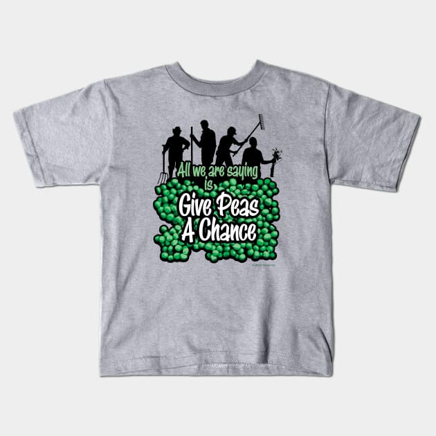 Give Peas A Chance Kids T-Shirt by eBrushDesign